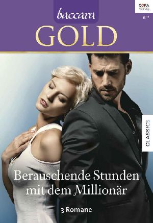 [Baccara - Gold 007] • 1000 Küsse Sind Nicht Genug / Insel Der Verlockung / Küss Mich, Wärm Mich - Liebe Mich